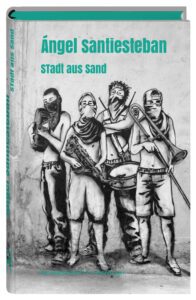 Ángel Santiesteban - Stadt aus Sand (Cover)